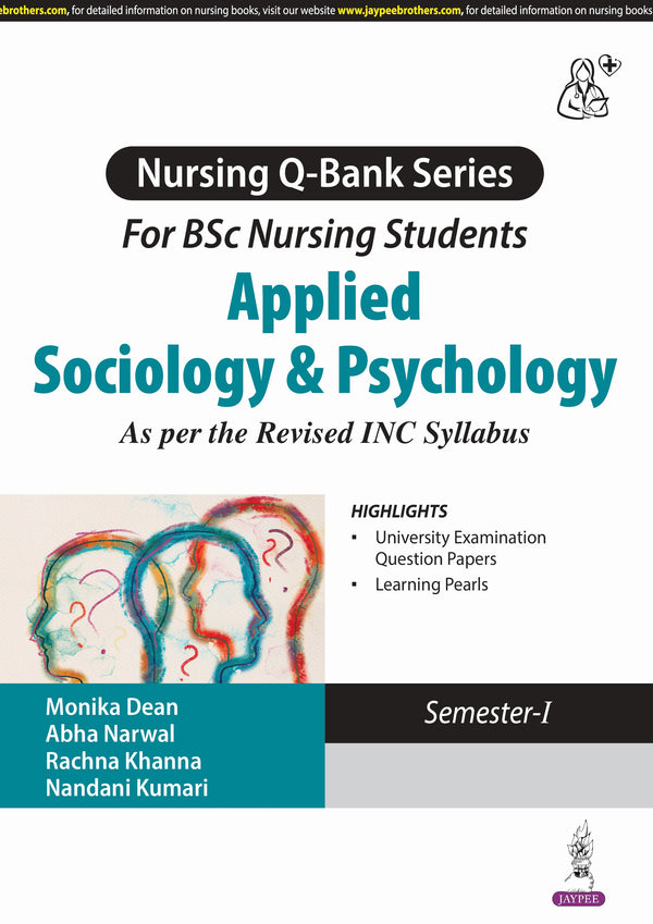 MONIKA DEAN, APPLIED SOCIOLOGY & PSYCHOLOGY (NURSING Q-BANK SERIES FOR BSC NURSING STUDENTS) SEMESTER-1, 1/E, 9789366167695