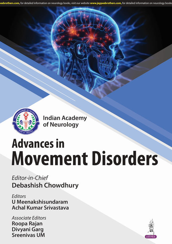 DEBASHISH CHOWDHURY, ADVANCES IN MOVEMENT DISORDERS (IAN), 1/E, 9789366167947