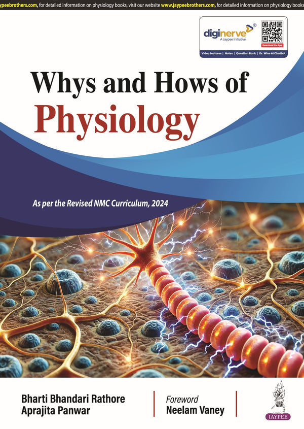 WHYS AND HOWS OF PHYSIOLOGY 1/E, 2025, BHARTI BHANDARI RATHORE