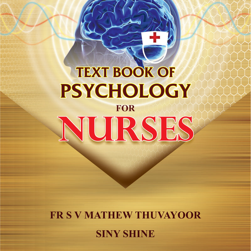Textbook of Psychology for Nurses 1st/e by  Mathew Thuvayoor