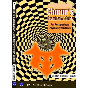 Charan's Examination Guide For PG Psychiatry Students 1st/e by  Sri Hari Charan