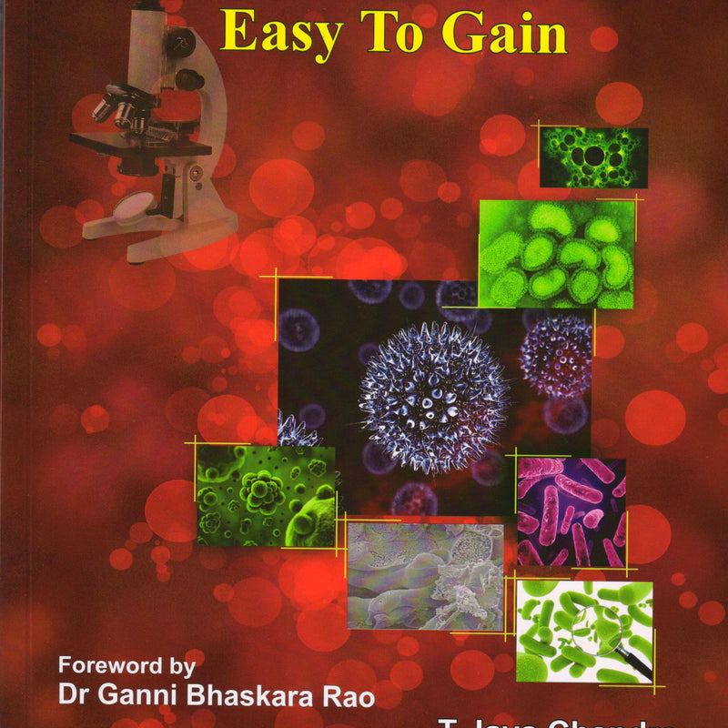 Microbiology Easy to Gain (Exam Oriented book) 1st/e by  Jaya Chandra T