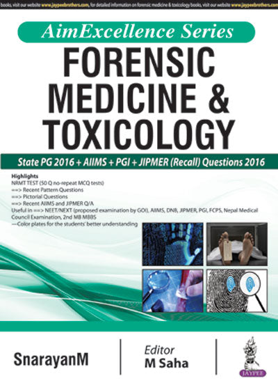 AIM EXCELLENCE SERIES FORENSIC MEDICINE & TOXICOLOGY 1/E, 2017, SNARAYANM
