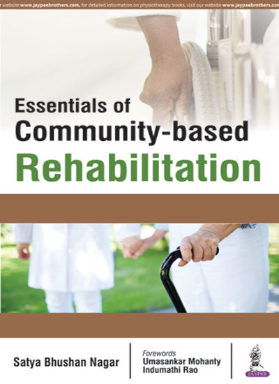 ESSENTIALS OF COMMUNITY-BASED REHABILITATION 1/E R.P., 2025, SATYA BHUSHAN NAGAR