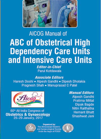 AICOG MANUAL OF ABC OF OBSTETRICAL HIGH DEPENDENCY CARE UNITS AND INTENSIVE CARE UNITS 1/E, 2017, PARUL KOTDAWALA