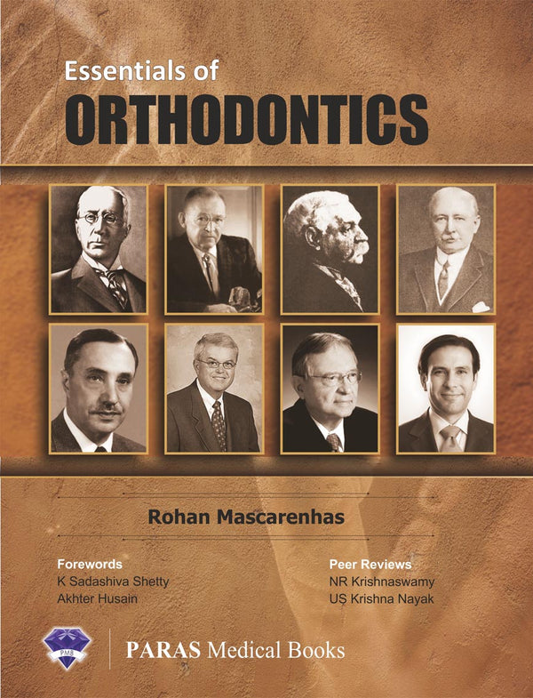 Essentials of Orthodontics 1st/e by Rohan Mascarenhas