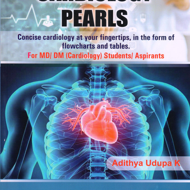 Cardiology Pearls 1st/e by  Adithya Udupa K