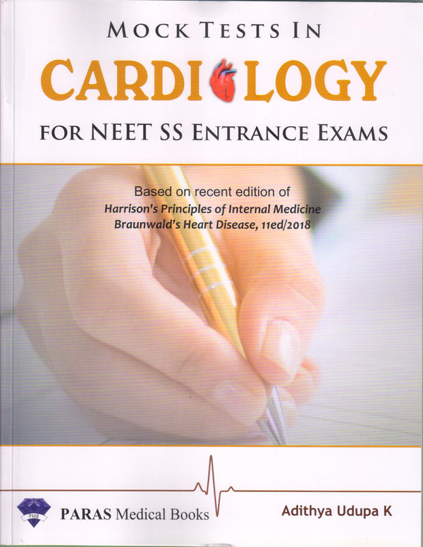Mock Tests in Cardiology for Neet SS Entrance Exams 1st/e by Adithya Udupa K