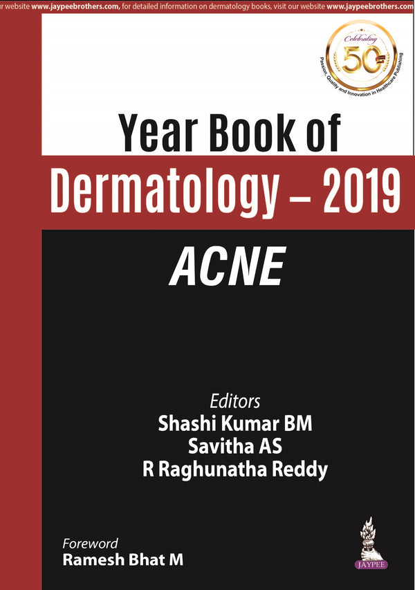 YEAR BOOK OF DERMATOLOGY 2019 ACNE 1/E, 2020, SHASHI KUMAR BM