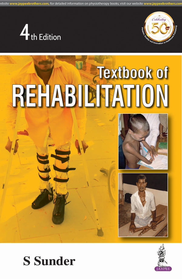 TEXTBOOK OF REHABILITATION 4/E R.P., 2025, S SUNDER
