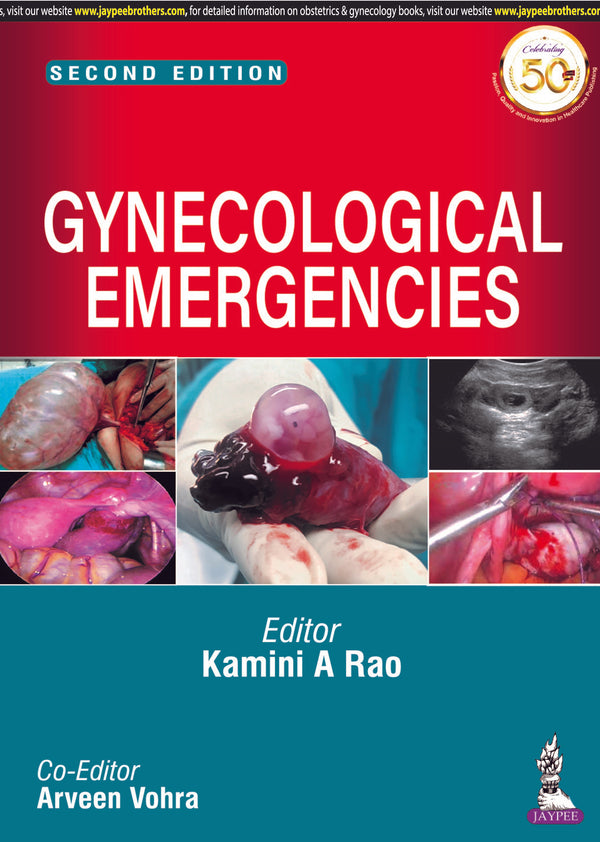 GYNECOLOGICAL EMERGENCIES 2/E, 2020, KAMINI A RAO