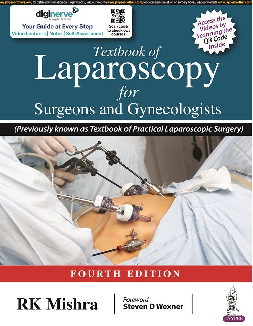 TEXTBOOK OF LAPAROSCOPY FOR SURGEONS AND GYNECOLOGISTS 4/E R.P., 2023, RK MISHRA