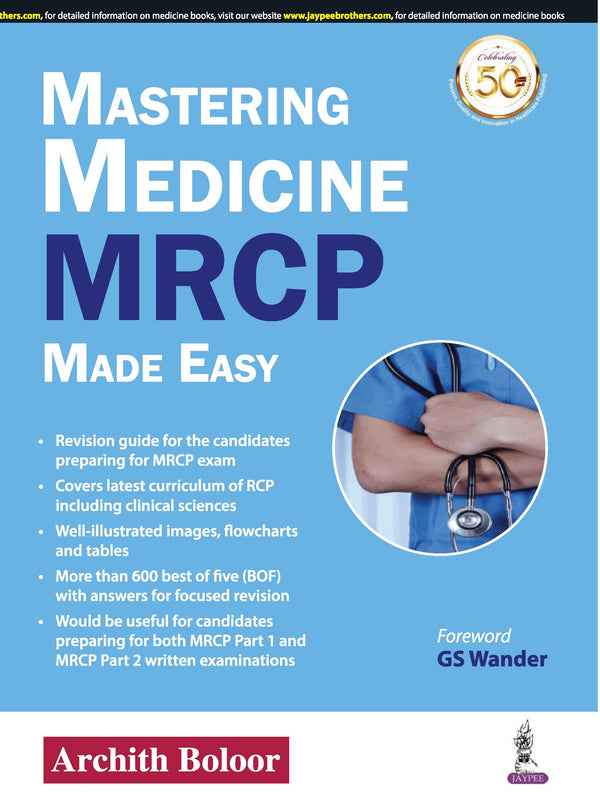 MASTERING MEDICINE MRCP MADE EASY 1/E, 2021, ARCHITH BOLOOR