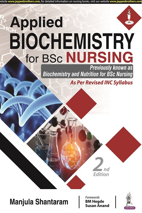 APPLIED BIOCHEMISTRY FOR BSC NURSING 2/E R.P., 2023, MANJULA SHANTARAM