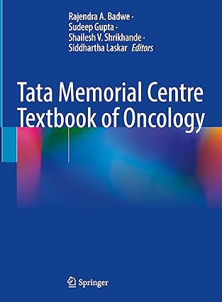 Tata Memorial Centre Textbook of Oncology 1st/2024 by  Rajendra Badwe , Sudeep Gupta