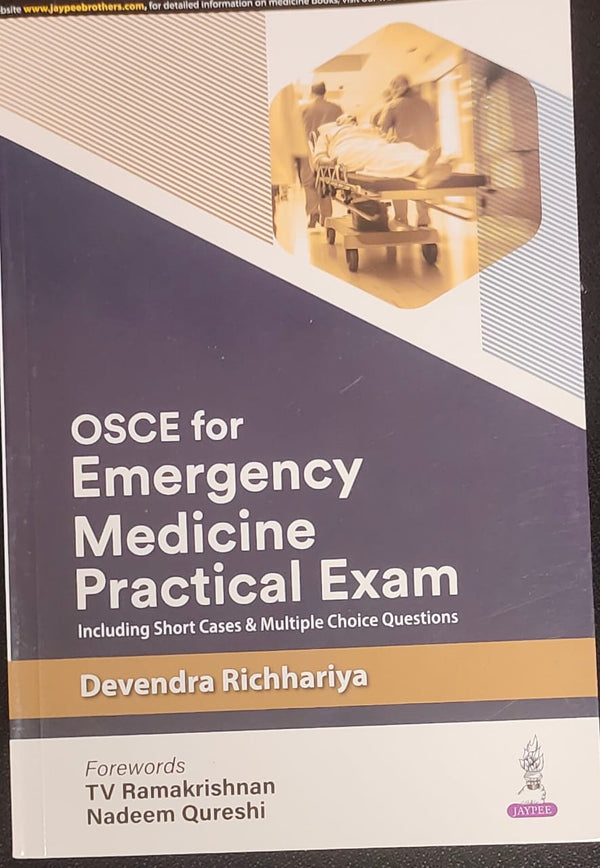 OSCE for Emergency Medicine Practical Exam 1st/2024 by Devendra Richhariya