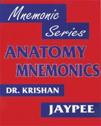 ANATOMY MNEMONICS 1/E R.P., 2006, KRISHAN