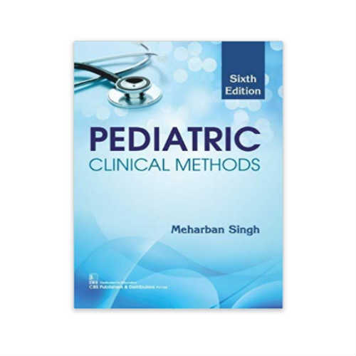Pediatric Clinical Methods 6/e 2021 by Meharban Singh