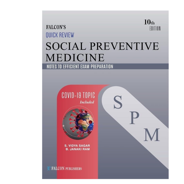 Community Medicine Falcon’s (Quick Review) SPM Book -10/e 2023 by S. Vidya Sagar