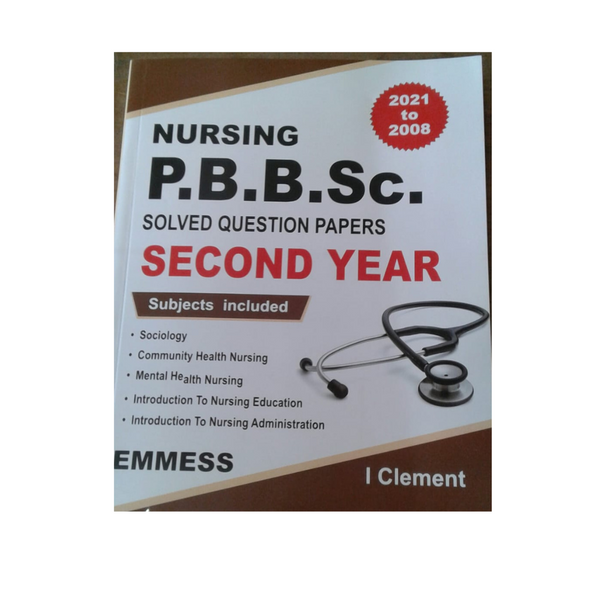 Nursing PB.B.Sc Solved Question Papers 2nd Year (2021 to 2008) By I Clement