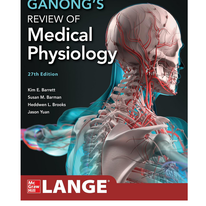 Ganong’s Review of Medical Physiology by Kim E. Barrett 27/e 2025