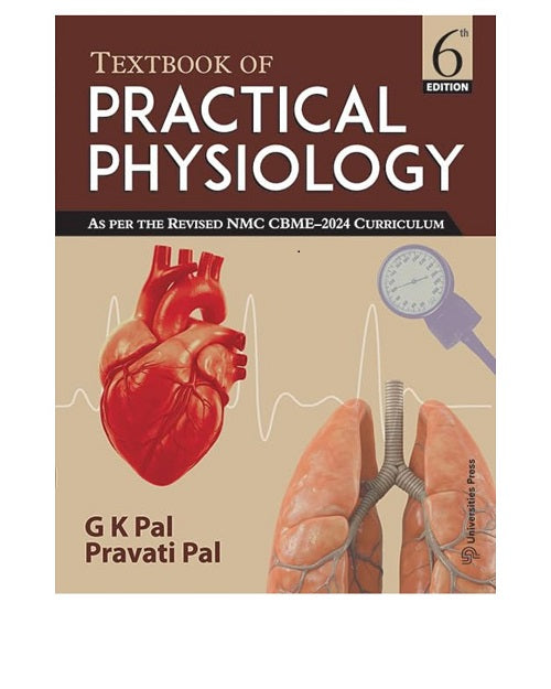 Textbook of Practical Physiology By GK Pal 6/e 2025