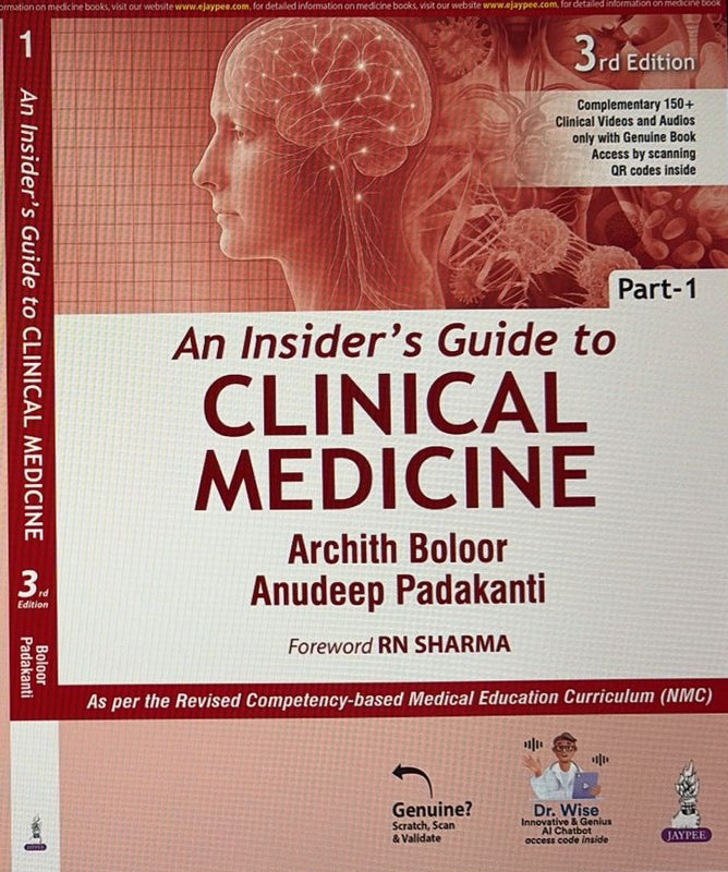 An Insider’s Guide to Clinical Medicine – Part 1 (3rd Edition, 2025) by Archith Boloor & Anudeep Padakanti