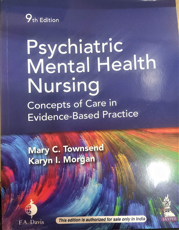Psychiatric Mental Health Nursing 9Th/2020 by Mary C. Townsend And Karyn I. Morgan