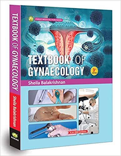 Textbook of Gynaecology 3rd/2022 by Sheila Balakrishnan