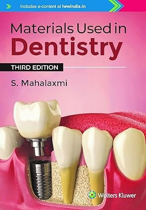 Materials Used In Dentistry 3rd Editiion 2024 By Mahalaxmi