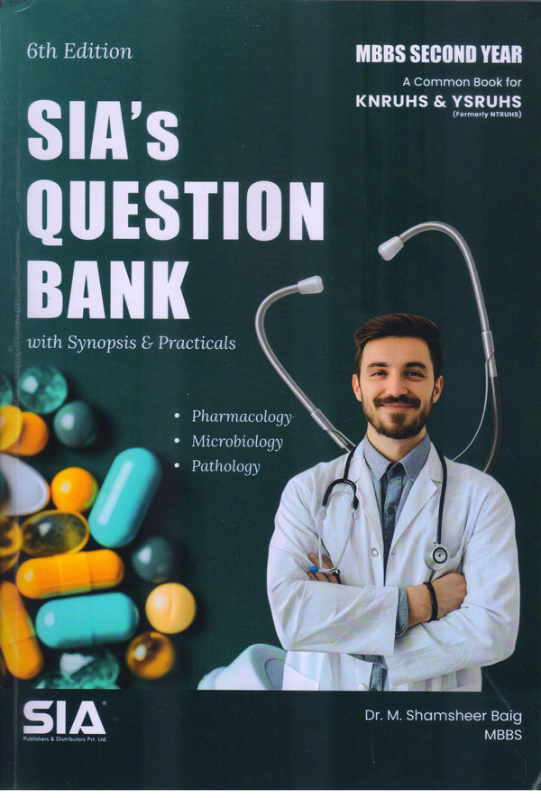 SIAs Question Bank for 2nd Year MBBS 6th/2025