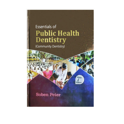 Essentials Of Public Health Dentistry (Community Dentistry) By Soben Peter