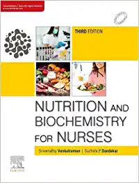 Nutrition and Biochemistry for Nurses, 3e by Venkatraman & Dandekar