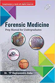 Forensic Medicine: Prep Manual for Undergraduates, 1e by Babu
