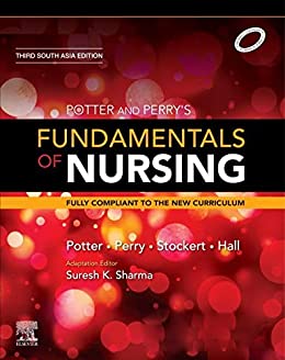 Potter and Perry's Fundamentals of Nursing: Third South Asia Edition by Sharma