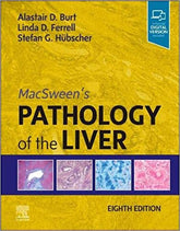 MacSween's Pathology of the Liver 8th/2023

by Alastair D. Burt, Linda D. Ferrell