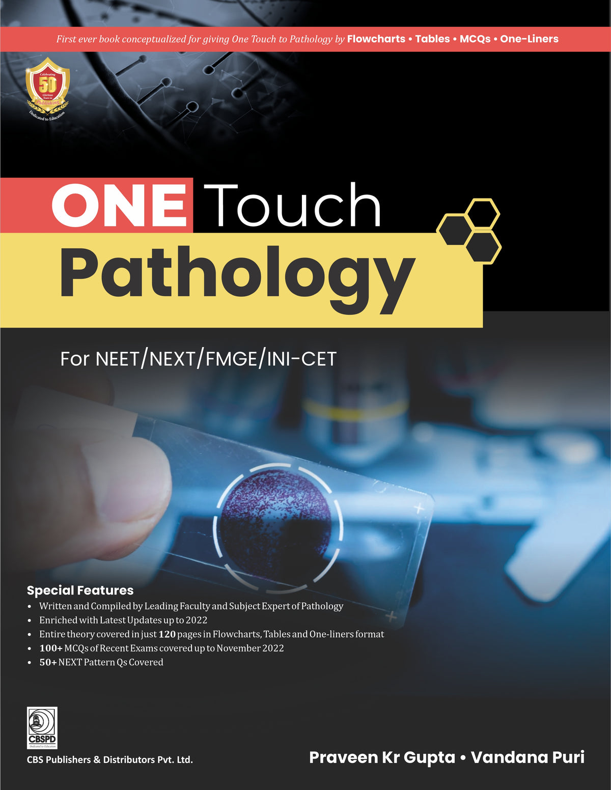One Touch Pathology for NEET/NEXT/FMGE/INI-CET 1st/2023
by Praveen Kumar Gupta, Vandana Puri