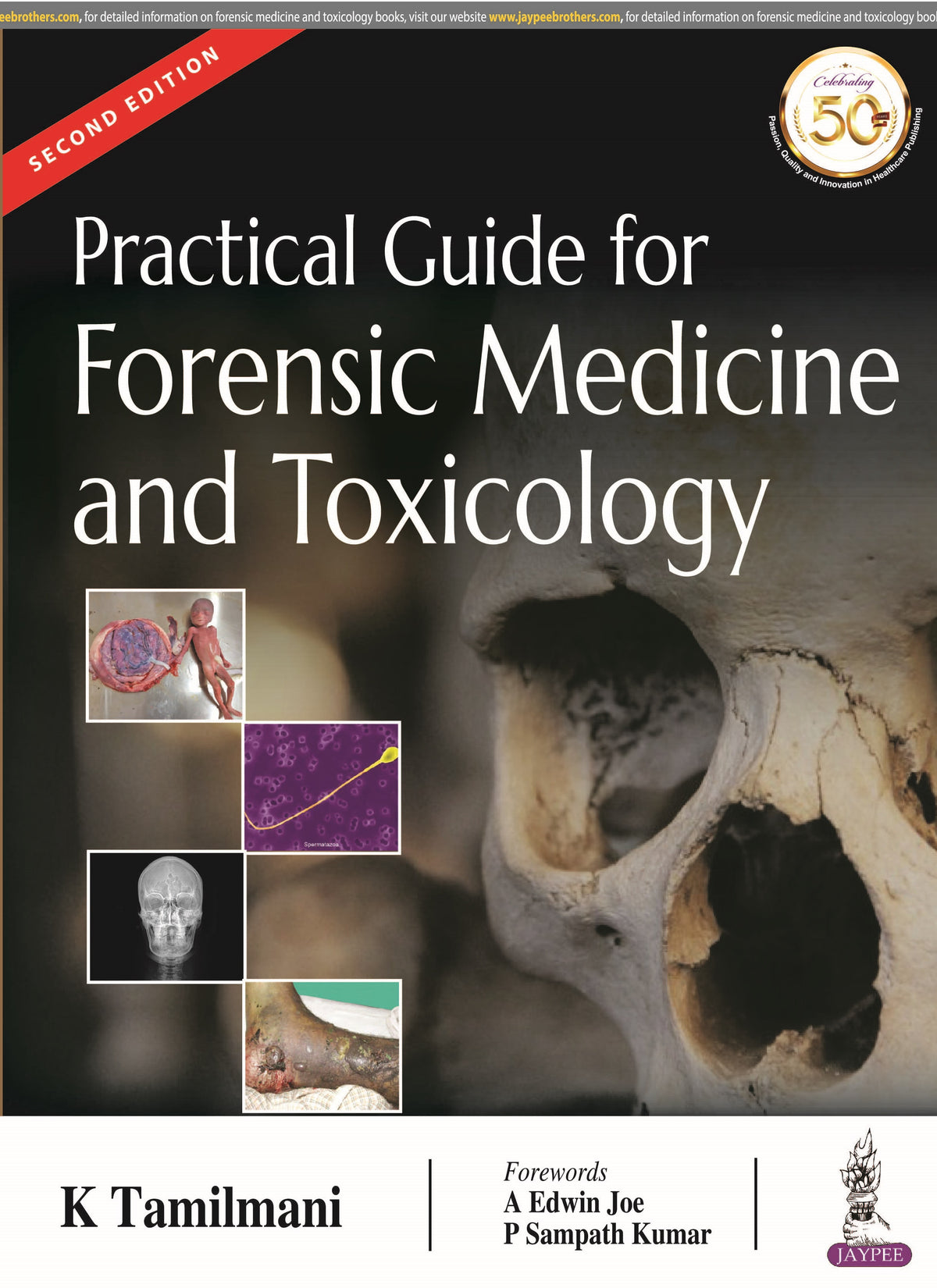 PRACTICAL GUIDE FOR FORENSIC MEDICINE AND TOXICOLOGY,2/E,K TAMILMANI