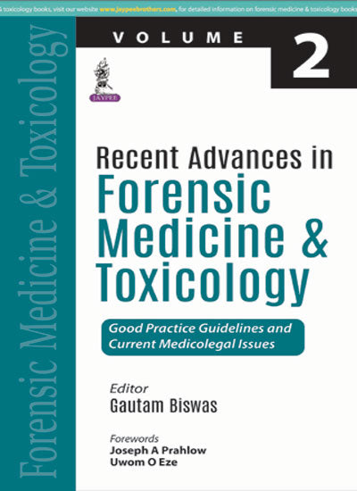 RECENT ADVANCES IN FORENSIC MEDICINE & TOXICOLOGY VOLUME- 2,1/E,GAUTAM BISWAS