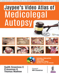 JAYPEE'S VIDEO ATLAS OF MEDICOLEGAL AUTOPSY,1/E,SUJITH SREENIVAS C
