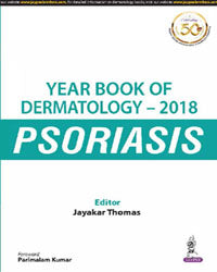 YEARBOOK OF DERMATOLOGY -2018 PSORIASIS,1/E,JAYAKAR THOMAS