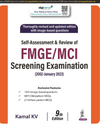 Self Assessment & Review of FMGE/MCI Screening Examination (2002-January 2023)
by Kamal KV