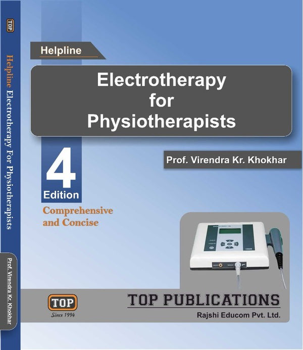Electrotherapy For Physiotherapists
by Virendra Kr. Khokhar