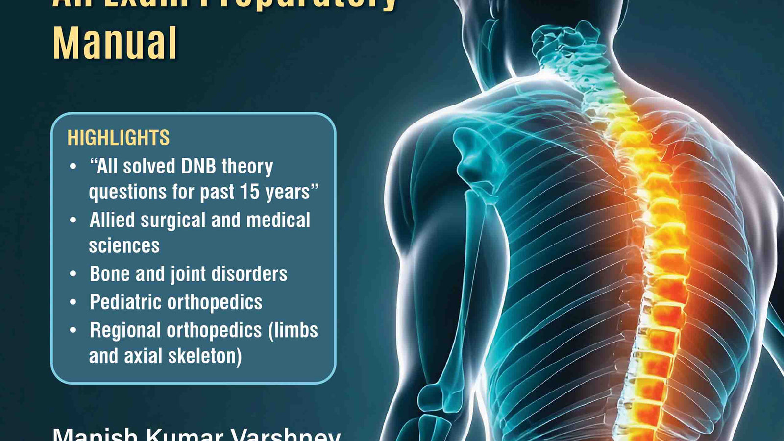 Postgraduate Orthopedics 4th Edition: The Ultimate DNB Exam Prep Manual - Now Available for Pre-Order