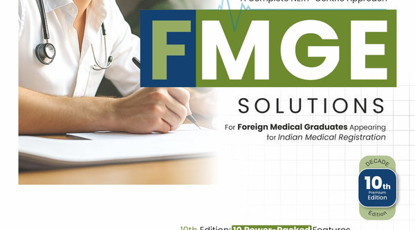 🆕 NEW RELEASE – FMGE Solutions 10th Edition by Deepak Marwah – The Ultimate Guide for Foreign Medical Graduates
