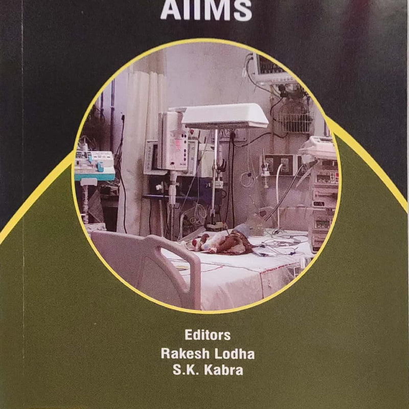 PICU PROTOCOLS OF AIIMS-8th Edition (Original books)