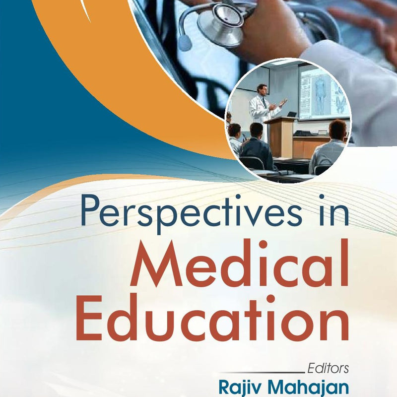Perspectives In Medical Education (Pb 2025) by Rajiv Mahajan