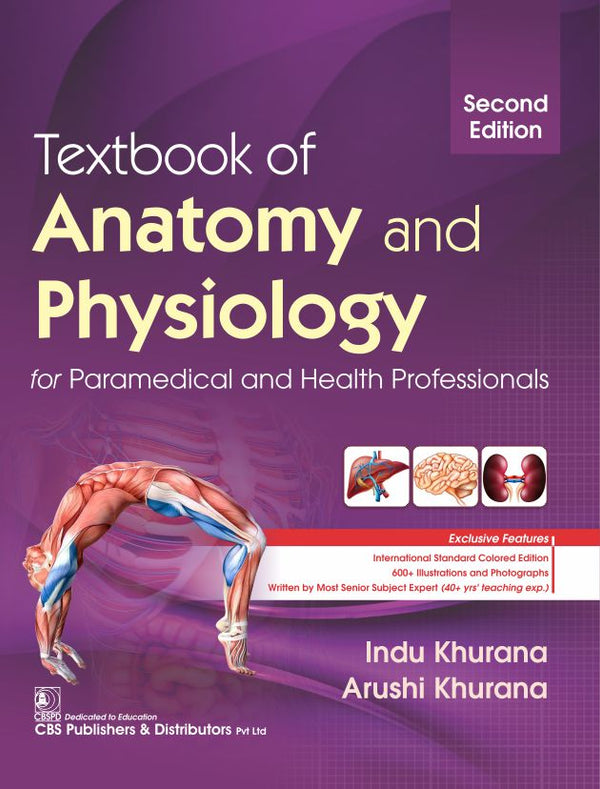Textbook Of Anatomy And Physiology For Health Professionals 2e (PB) by Khurana I.