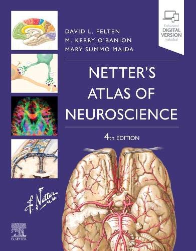 Netter's Atlas of Neuroscience:  4ed, Felten
