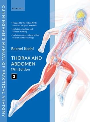 Cunningham's Manual of Practical Anatomy Volume 2 Thorax and Abdomen 17th edition
